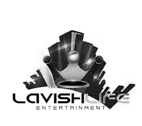 LAVISHLIFE ENTERTAINMENT