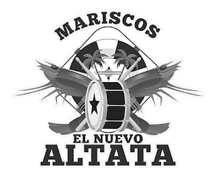 MARISCOS EL NUEVO ALTATA