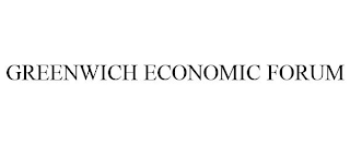GREENWICH ECONOMIC FORUM