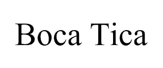 BOCA TICA