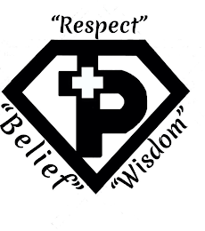 "RESPECT" "WISDOM" "BELIEF" P