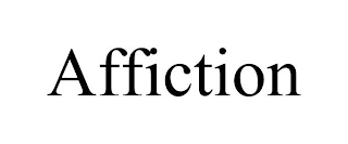 AFFICTION