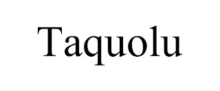 TAQUOLU