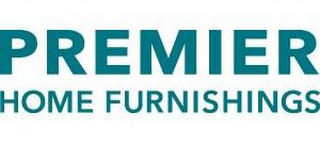 PREMIER HOME FURNISHINGS