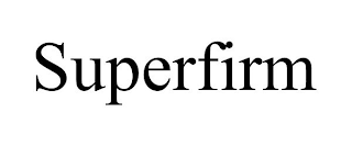 SUPERFIRM