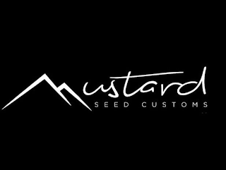 MUSTARD SEED CUSTOMS