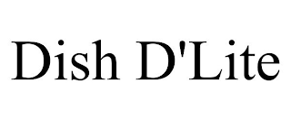 DISH D'LITE