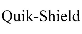 QUIK-SHIELD