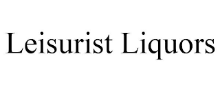 LEISURIST LIQUORS