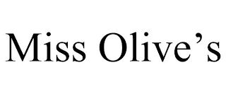 MISS OLIVE'S