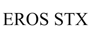 EROS STX