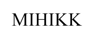 MIHIKK