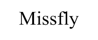 MISSFLY