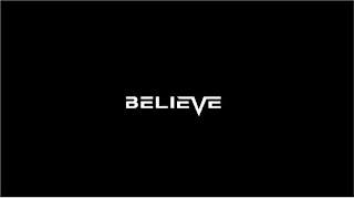 BELIEVE