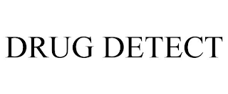 DRUG DETECT