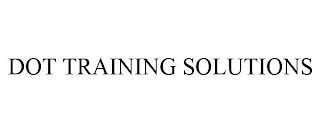 DOT TRAINING SOLUTIONS