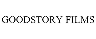 GOODSTORY FILMS