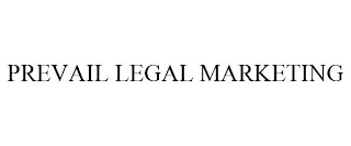 PREVAIL LEGAL MARKETING