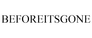 BEFOREITSGONE