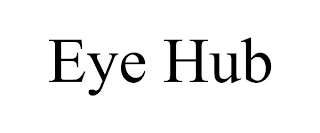 EYE HUB