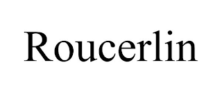 ROUCERLIN