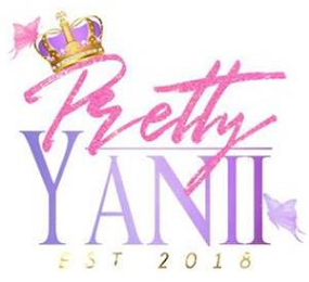 PRETTY YANII EST 2018