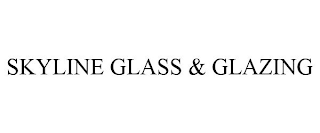 SKYLINE GLASS & GLAZING