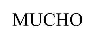 MUCHO