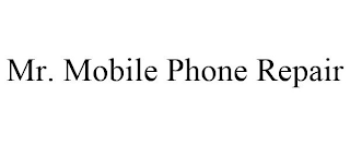 MR. MOBILE PHONE REPAIR