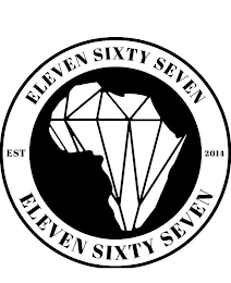 ELEVEN SIXTY SEVEN EST 2014 ELEVEN SIXTYSEVEN