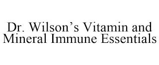 DR. WILSON'S VITAMIN AND MINERAL IMMUNE ESSENTIALS