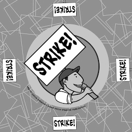 STRIKE! STRIKE! STRIKE! STRIKE! STRIKE! LABOR UNION STRATEGY GAME FROM FRATIRE PUBLISHING