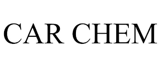 CAR CHEM