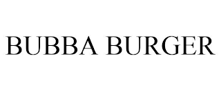 BUBBA BURGER