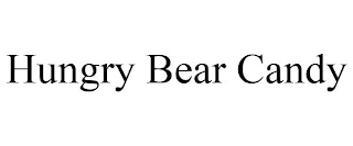 HUNGRY BEAR CANDY