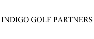 INDIGO GOLF PARTNERS