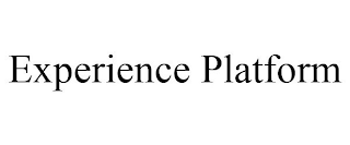 EXPERIENCE PLATFORM