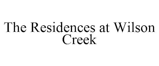 THE RESIDENCES AT WILSON CREEK