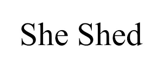 SHE SHED