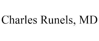 CHARLES RUNELS, MD