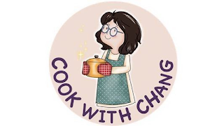 COOK WITH CHANG
