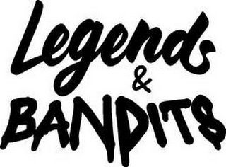 LEGENDS & BANDITS