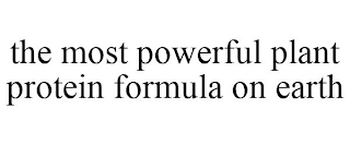 THE MOST POWERFUL PLANT PROTEIN FORMULA ON EARTH