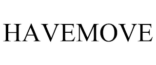 HAVEMOVE