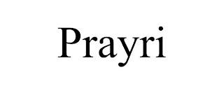 PRAYRI
