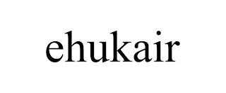 EHUKAIR
