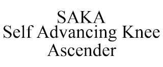 SAKA SELF ADVANCING KNEE ASCENDER