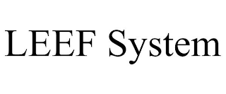 LEEF SYSTEM