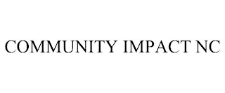 COMMUNITY IMPACT NC