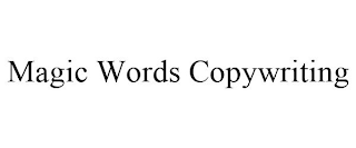 MAGIC WORDS COPYWRITING